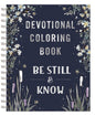 Devotional Coloring Book: Be Still & Know