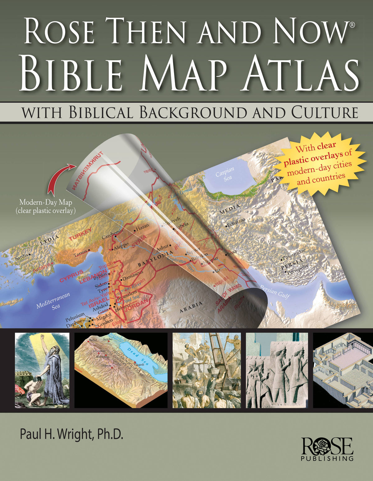 Rose Then and Now Bible Map Atlas
