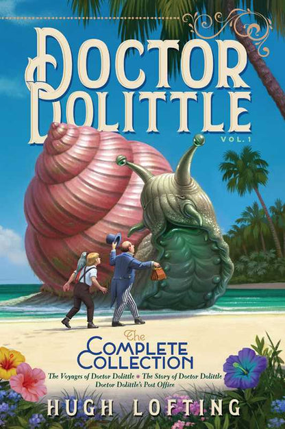 Doctor Dolittle The Complete Collection, Vol. 1 by Hugh Lofting